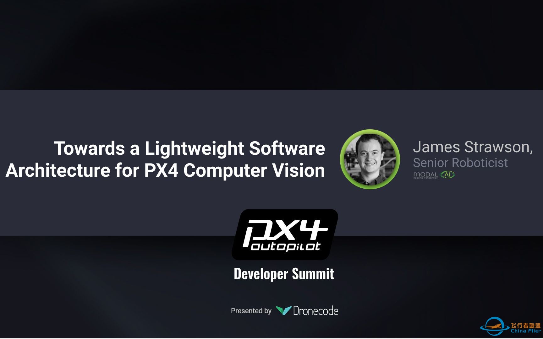 【PX4开源飞控无人机】助力PX4计算机视觉走向轻型软件架构 | James Strawson | PX4线上开发者峰会2020·直播录像-1.jpg